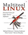 Multitool Linux Practical Uses for Open Source Software