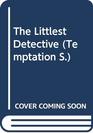 The Littlest Detective