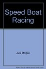 Speed Boat Racing