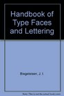 Handbook of Type Faces and Lettering