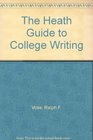 The Heath Guide to College Writing