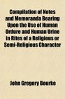 Compilation of Notes and Memoranda Bearing Upon the Use of Human Ordure and Human Urine in Rites of a Religious or SemiReligious Character