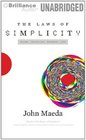 The Laws of Simplicity Design Technology Business Life