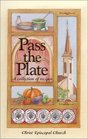 Pass the Plate The Collection from Christ Church
