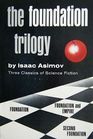 The Foundation Trilogy