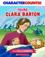 Character Counts Young Clara Barton