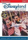 Birnbaum's Disneyland Resort 2005  Expert Advice from the Inside Source