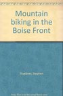 Mountain biking in the Boise Front