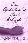 In Ophelia's Last Words
