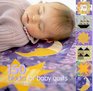 150 Blocks for Baby Quilts MixandMatch Designs for Cute and Cozy Quilted Treasures