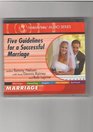 Five Guidelines for a Successful Marriage