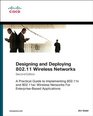 Designing and Deploying 80211 Wireless Networks A Practical Guide to Implementing 80211n and 80211ac Wireless Networks For EnterpriseBased Applications
