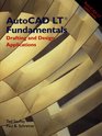 Autocad Lt 2005/2006 Fundamentals Drafting And Design Applications
