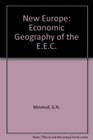 New Europe Economic Geography of the EEC
