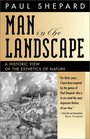 Man in the Landscape A Historic View of the Esthetics of Nature
