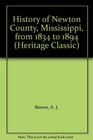 History of Newton County Mississippi from 1834 to 1894