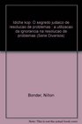 Idiche kop O segredo judaico de resolucao de problemas  a utilizacao da ignorancia na resolucao de problemas