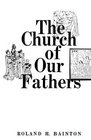 The Church of Our Fathers