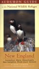 Audubon Guide to the National Wildlife Refuges New England