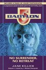 Babylon 5 No Surrender No Retreat