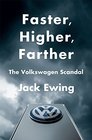 Faster Higher Farther The Volkswagen Scandal