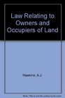 Law relating to owners and occupiers of land
