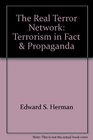 The Real Terror Network Terrorism in Fact  Propaganda