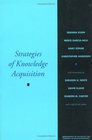 Strategies of Knowledge Acquisition