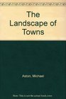 The Landscape of Towns