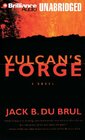 Vulcan\'s Forge: A Novel (Philip Mercer)