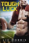 Tough Luck A Luck Brothers Sports Romance
