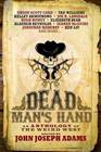 Dead Man's Hand An Anthology of the Weird West