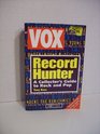 Vox Record Hunter A Collector's Guide to Rock and Pop