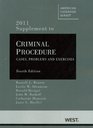 Criminal Procedure Cases Problems and Exercises 4th 2011 Supplement