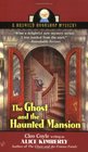 The Ghost and the Haunted Mansion (Haunted Bookshop, Bk 5)