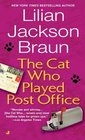 The Cat Who Played Post Office (The Cat Who...Bk 6)
