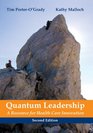 Quantum Leadership A Resource for Healthcare Innovation Second Edition