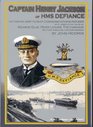 Captain Henry Jackson of HMS Defiance Shiptoship Communications Pioneer Wearde Quay River Lynher the Hamoaze and Other Wireless Contemporaries