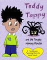 Teddy Tappy and the Tangley Memory Monster A story to help children who have difficult memories