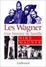 Les Wagner  Une Histoire de famille