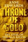 Throne of Gold: The Lives of the Aga Khans