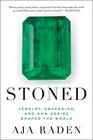Stoned Jewelry Obsession and How Desire Shapes the World