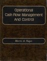 Operational cash flow management and control