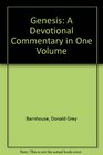 Genesis A Devotional Commentary Two Volumes in One