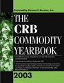 The CRB Commodity Yearbook 2003