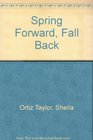 Spring Forward/Fall Back