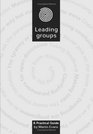 Leading Groups a Practical Guide