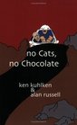 No Cats No Chocolate