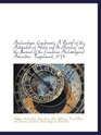 Archaeologia Cambrensis A Record of the Antiquities of Wales and Its Marches and the Journal of th