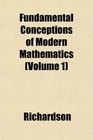 Fundamental Conceptions of Modern Mathematics